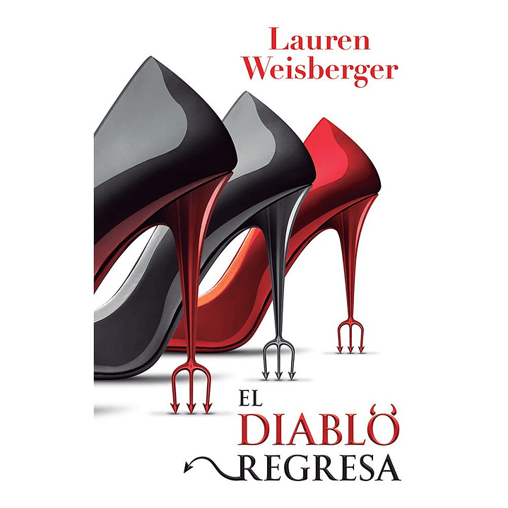El Diablo Regresa - Weisberger, Lauren 1