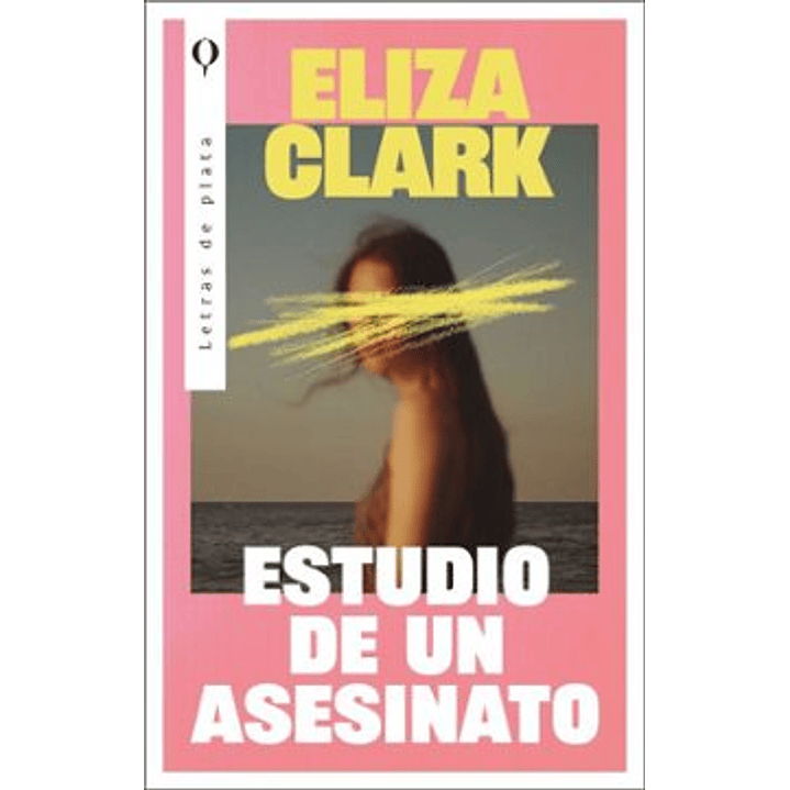 Estudio De Un Asesinato - Clark, Eliza 1