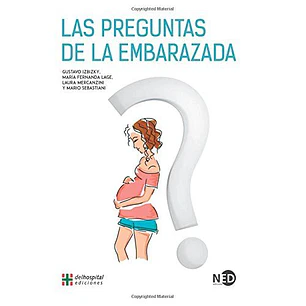 Las Preguntas De La Embarazada -  Varios Autores