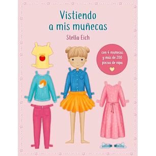 Vistiendo A Mis Muñecas - Eich, Stella