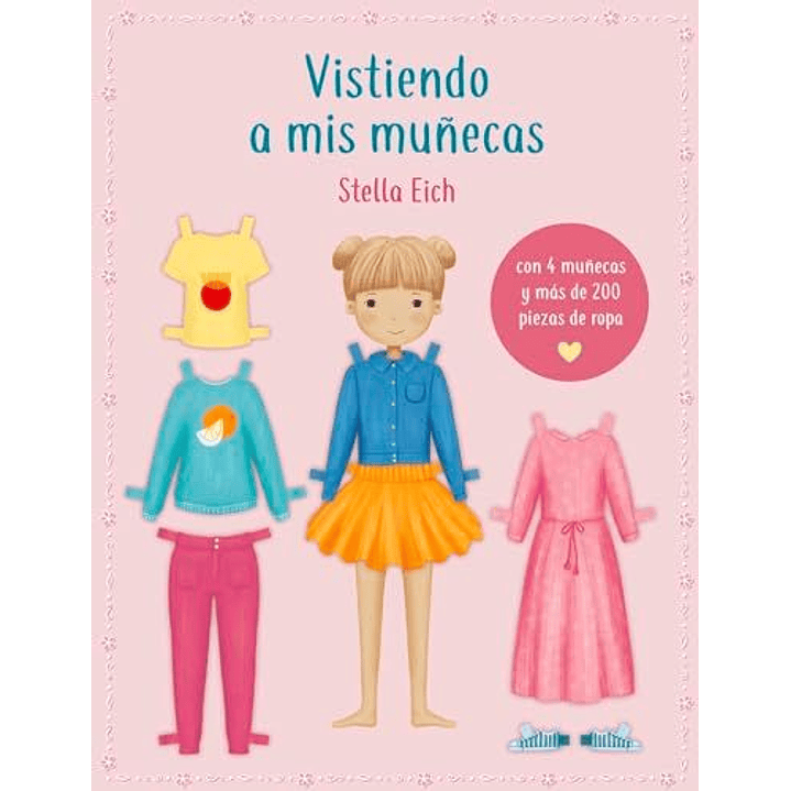 Vistiendo A Mis Muñecas - Eich, Stella 1