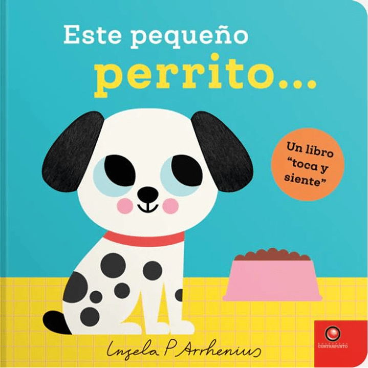 Este Pequeño Perrito - Arrhenius, Ingela P. 1