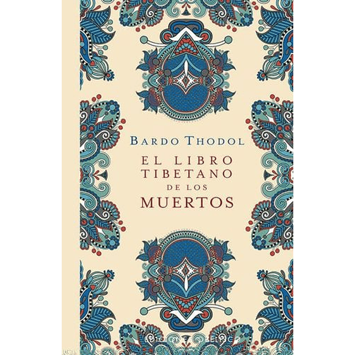 El Libro Tibetano De Los Muertos - Thodol, Bardo 1