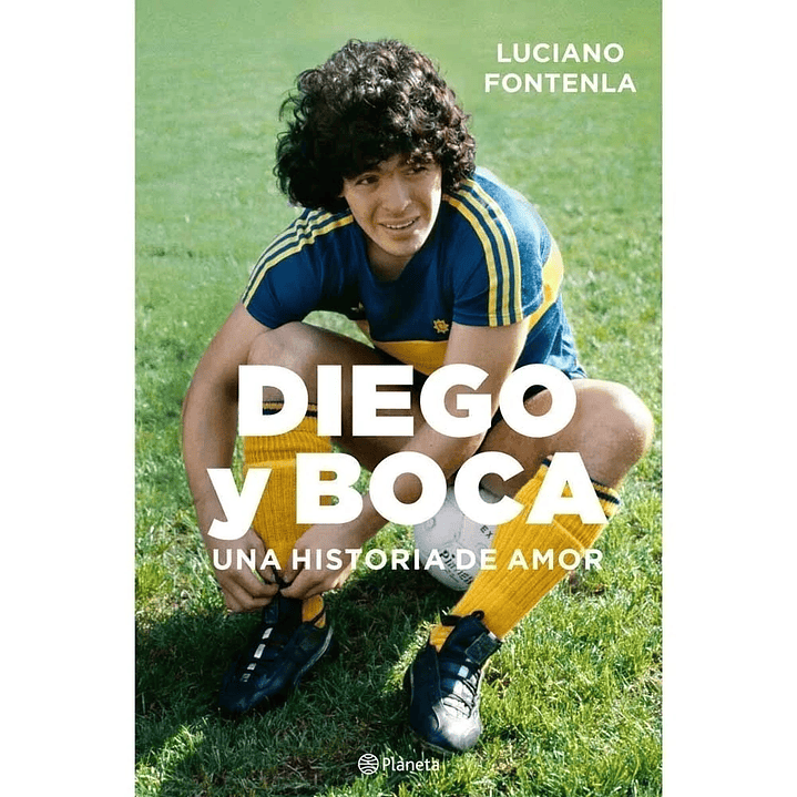 Diego Y Boca - Fontenla, Luciano 1