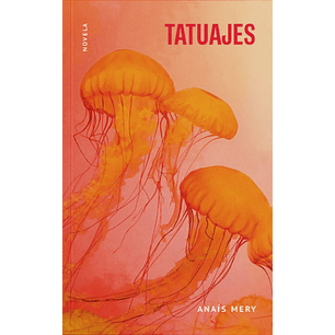 Tatuajes - Mery, Anais