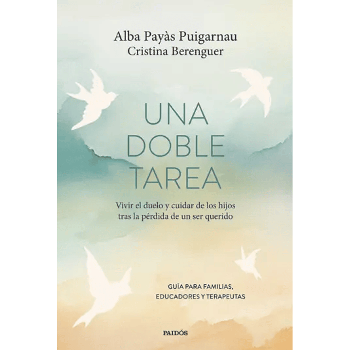 Una Doble Tarea - Payas Puigarnau, Alba; Berenguer, Cristina 1