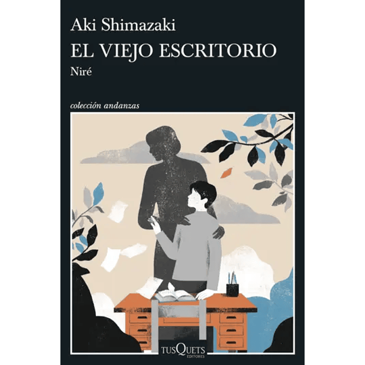El Viejo Escritorio - Shimazaki, Aki 1