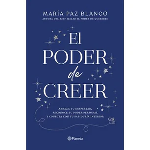 El Poder De Creer - Blanco, Maria Paz