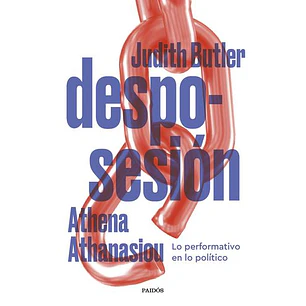 Desposesion - Butler, J - Athanasiou, A