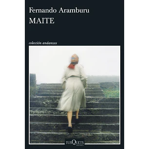 Maite - Aramburu, Fernando