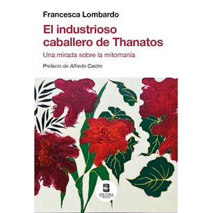 El Industrioso Caballero De Thanatos - Ombardo, Francesca