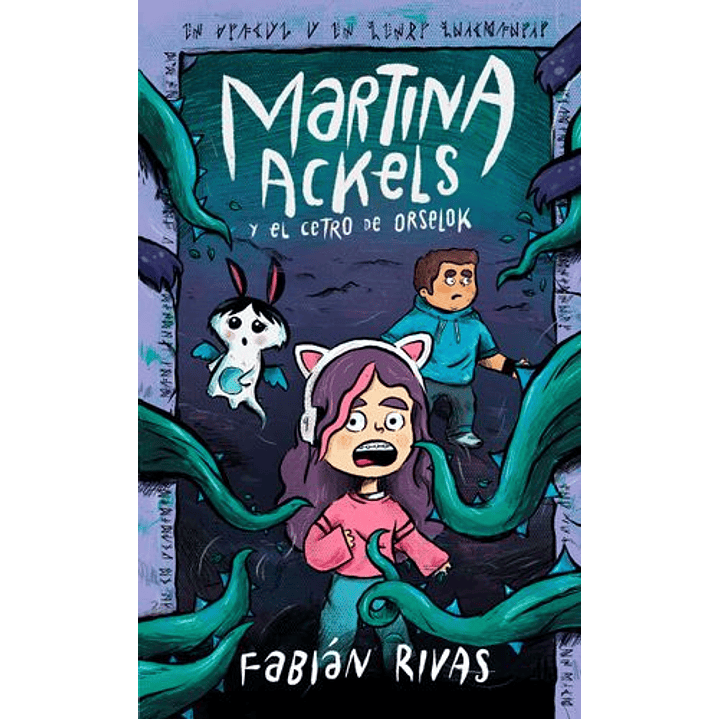 Martina Ackels Y El Cetro De Orselok - Rivas, Fabian 1