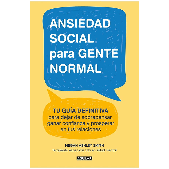 Ansiedad Social Para Gente Normal - Ashley Smith, Megan 1