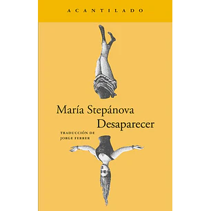 Desaparecer - Stepanova, Maria