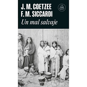 Un Mal Salvaje - Coetzee, J. M. / Siccardi, F. M.