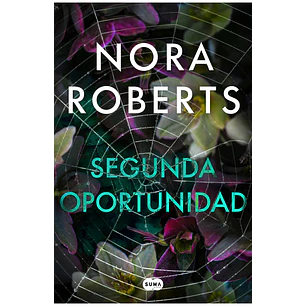 Segunda Oportunidad - Roberts, Nora