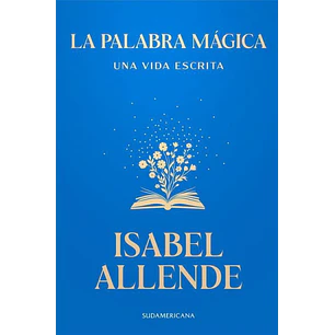 La Palabra Magica - Allende, Isabel