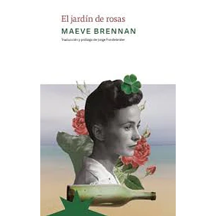 El Jardin De Rosas - Brennan, Maeve