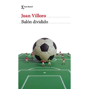 Balon Dividido - Villoro, Juan