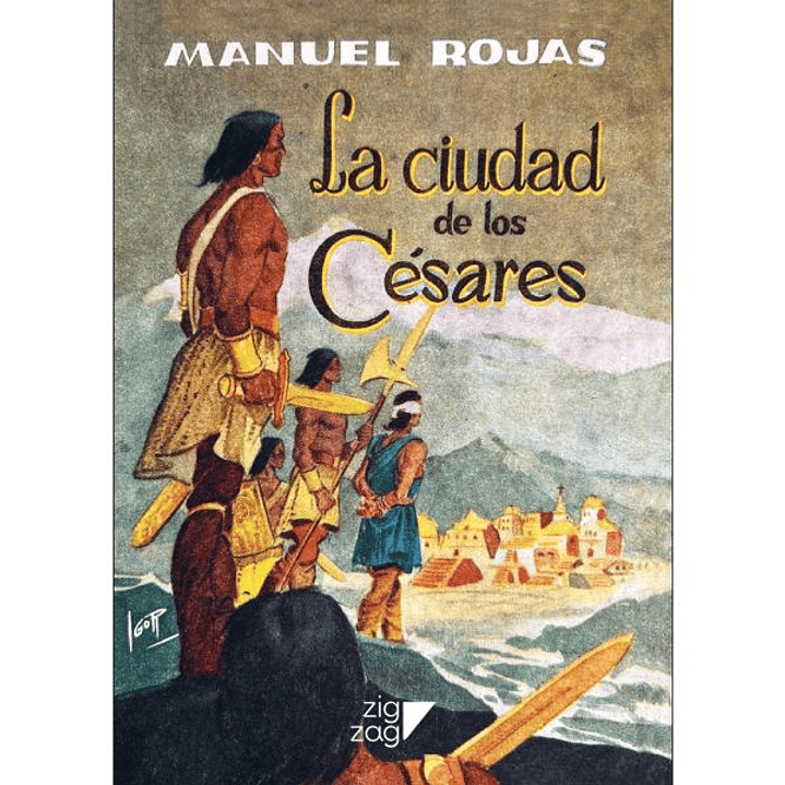 La Ciudad De Los Cesares - Rojas, Manuel 1