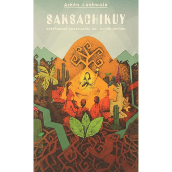 Saksachikuy - Lushwala, Arkan 1