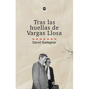 Tras Las Huellas De Vargas Llosa - Gallagher, David