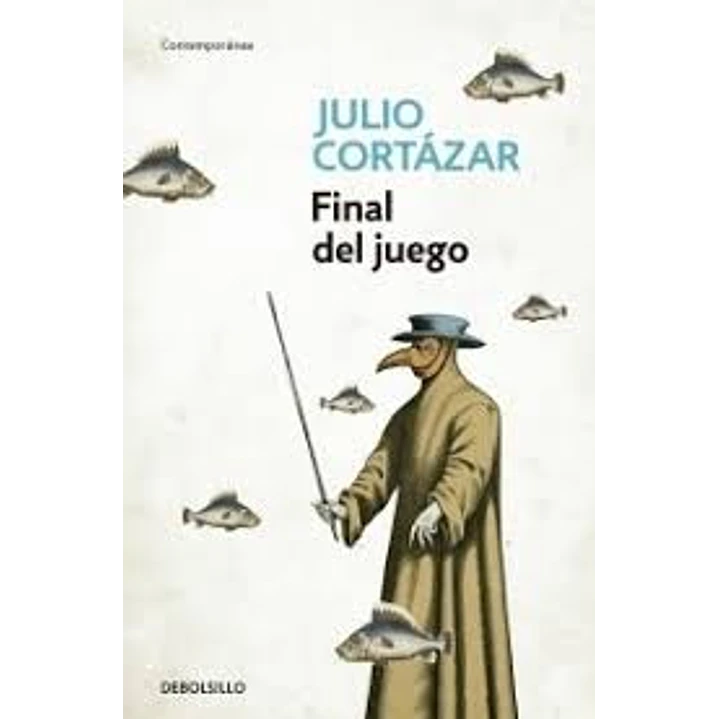 Final Del Juego - Cortazar, Julio 1