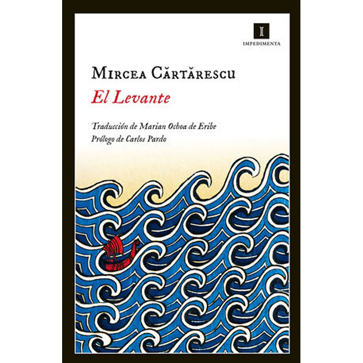 El Levante - Cartarescu, Mircea 1