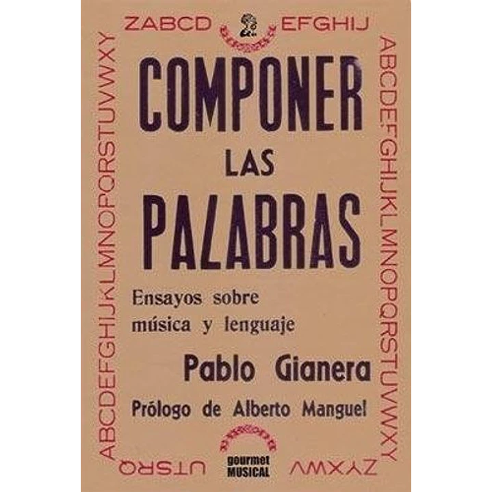 Componer Las Palabras - Gianera, Pablo 1