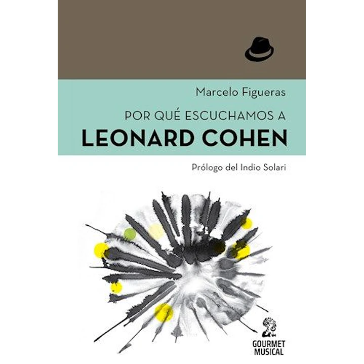 Por Que Escuchamos A Leonard Cohen - Figueras, Marcelo 1
