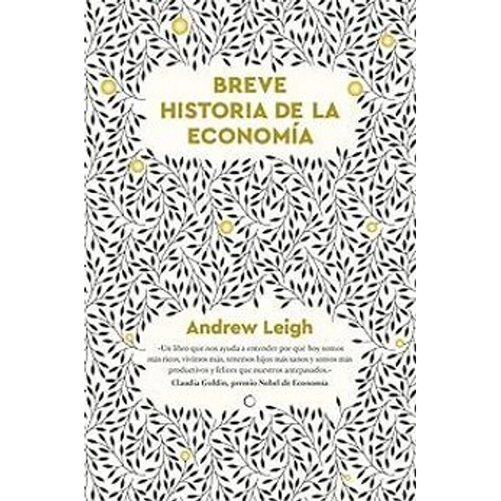 Breve Historia De La Economia - Leigh, Andrew 1