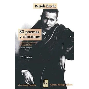 80 Poemas Y Canciones - Brecht, Bertolt