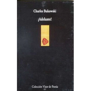 Adelante - Bukowski, Charles