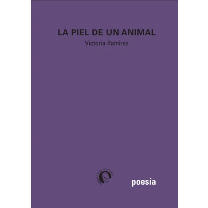 La Piel De Un Animal - Ramirez, Victoria 1