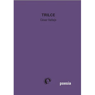 Trilce - Vallejo, Cesar