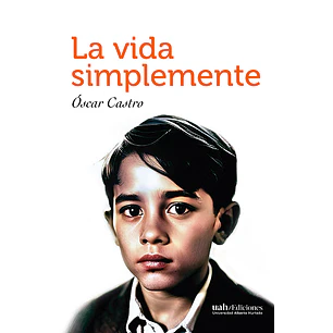 La Vida Simplemente - Castro, Oscar