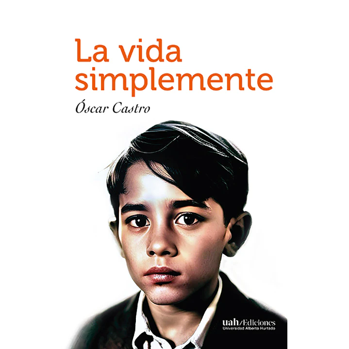 La Vida Simplemente - Castro, Oscar 1
