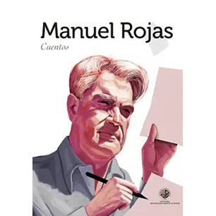 Cuentos Manuel Rojas - Rojas, Manuel
