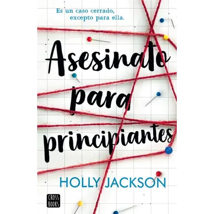 Asesinato Para Principiantes - Jackson, Holly 1