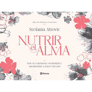 Nutrir El Alma - Abovic, Stefania