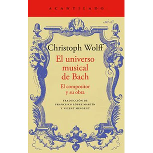 El Universo Musical De Bach - Wolff, Christoph