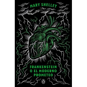 Frankenstein O El Moderno Prometeo (Edicion Conmemorativa) - Shelley, Mary