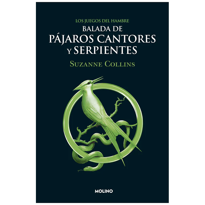 Balada De Pajaros Cantores Y Serpientes - Collins, Suzanne 1