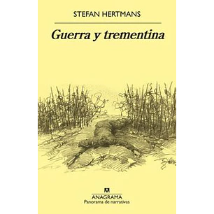 Guerra Y Trementina - Hertmans, Stefan