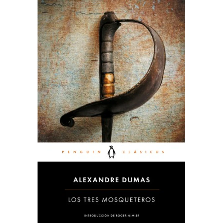 Los Tres Mosqueteros - Dumas, Alexandre 1