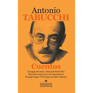 Antonio Tabucchi Cuentos Anagrama Compendium - Tabucchi, Antonio