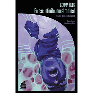 En Ese Infinito Nuestro Final - Files, Gemma