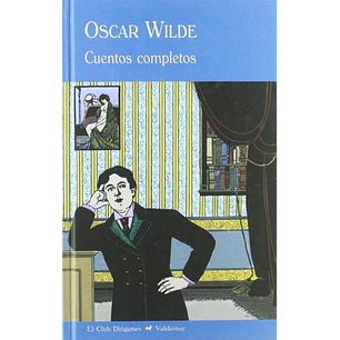 Cuentos Completos  - Wilde, Oscar