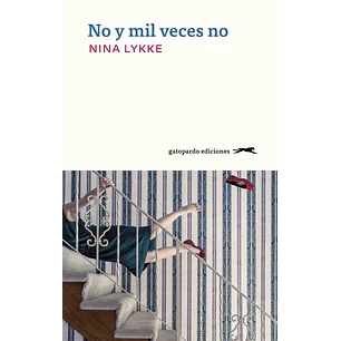 No Y Mil Veces No - Lykke, Nina