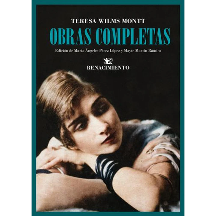 Obras Completas Teresa Wilms Montt - Wilms Montt, Teresa 1
